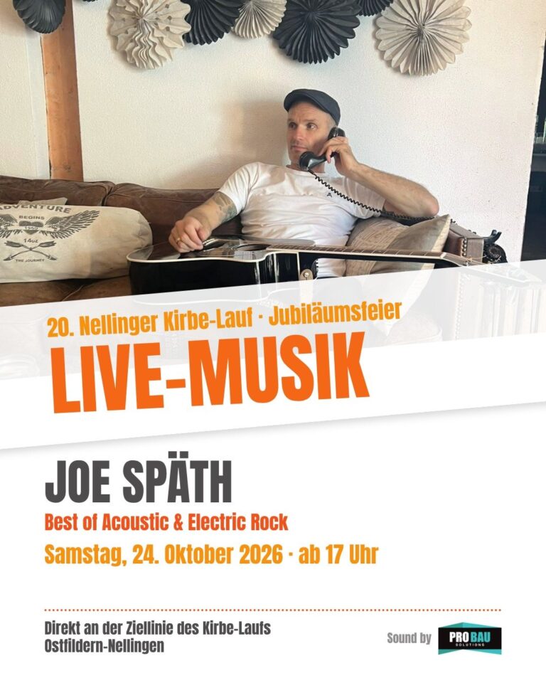Plakat zur Jubiläumsfeier des 20. Nellinger Kirbe-Laufs: Joe Späth spielt am Samstag, 24. Oktober 2026, ab 17 Uhr Best of Acoustic und Electric Rock direkt an der Ziellinie in Ostfildern-Nellingen. Für den Ton sorgt Pro Bau Solutions.